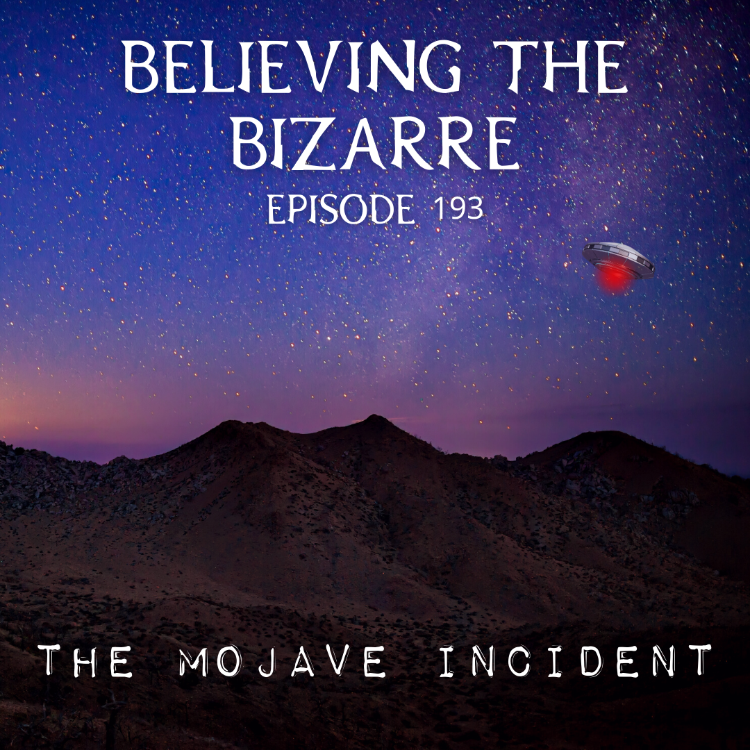 The Mojave Incident