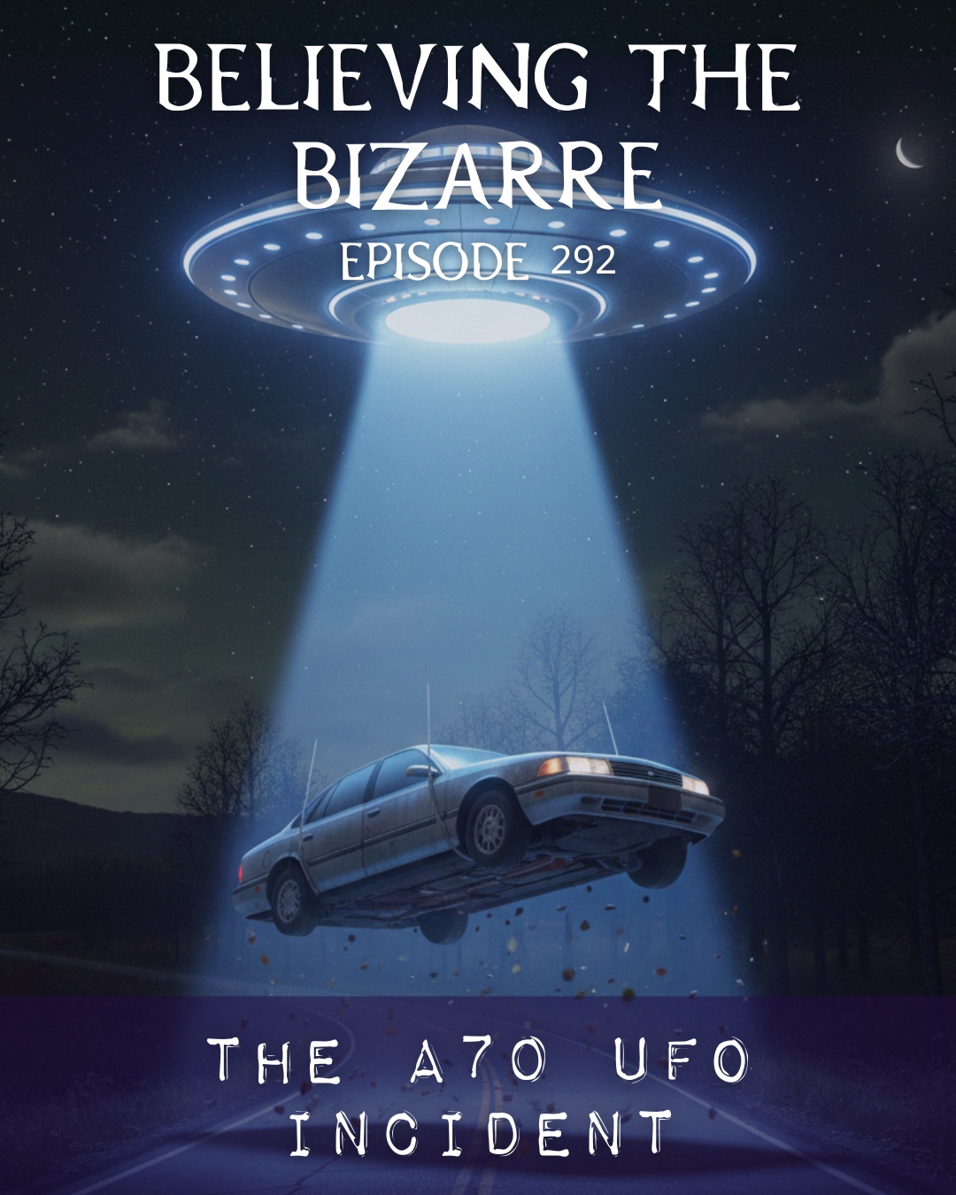 A70 UFO Incident